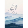 Life So Far