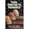 From Janitor To Manager