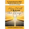 How Will I Know the Way