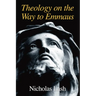 Theology on the Way to Emmaus
