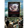 The Cambridge Companion to Cervantes