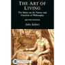The Art of Living: The Stoics on the Nature and Function of Philosophy