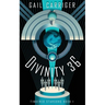 Divinity 36: Tinkered Starsong Book 1