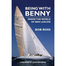 Being with Benny: Inside the World of Ben Lexcen