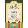 The Lady and the Frog