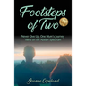 Footsteps of Two: Never Give Up: One Mum's Journey Twins on the Autism Spectrum