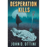 Desperation Kills