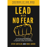 Lead With No Fear: Your 90-day leader shift from worry, insecurity, and self-doubt to inspiration, clarity, and confidence