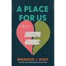 A Place for Us: A Memoir