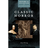 Classic Horror: A Historical Exploration of Literature