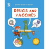 Drugs and Vaccines