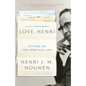 Love, Henri: Letters on the Spiritual Life