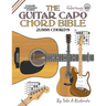 The Guitar Capo Chord Bible: EADGBE Standard Tuning 21,888 Chords