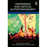 Wayfinding and Critical Autoethnography