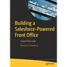 Building a Salesforce-Powered Front Office: A Quick-Start Guide