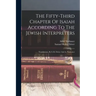The Fifty-third Chapter Of Isaiah According To The Jewish Interpreters: Translations, By S. R. Driver And A. Naubauer