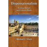 Dispensationalism: Essential Beliefs and Common Myths