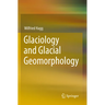 Glaciology and Glacial Geomorphology
