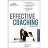 Manager's Guide to Effective Coaching, Second Edition