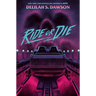 Ride or Die