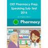 OET Pharmacy Prep: Speaking Sub-Test