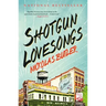 Shotgun Lovesongs