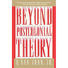 Beyond Postcolonial Theory