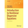 Introduction to Nonlinear Dispersive Equations