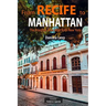 From Recife to Manhattan: The Jews Who Built New York