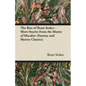 The Best of Bram Stoker - Short Stories From the Master of Macabre (Fantasy and Horror Classics)