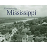 Remembering Mississippi