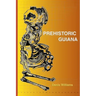 Prehistoric Guiana