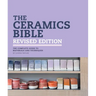 The Ceramics Bible Revised Edition