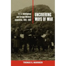 Uncovering Ways of War: U.S. Intelligence and Foreign Military Innovation, 1918-1941