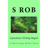 Leprechaun Wishing Magick
