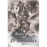 Timeless Stories of El Salvador: The Beginning