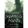 Dreaming Again: Thirty-Five New Stories Celebrating the Wild Side of Australian Fiction