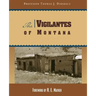 The Vigilantes of Montana