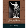 Beric the Briton a Story of the Roman Invasion