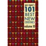 Gaz Regan's 101 Best New Cocktails Volume III