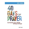 40 Days of Prayer: Connecting Your Needs to the Power of God