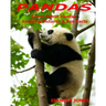 Pandas: Learn About Pandas Amazing Pictures & Fun Facts