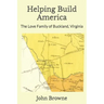 Helping Build America: The Love Family of Buckland, Virginia