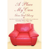 A Place of My Own to Give God Glory: Forty Days of Inspirational Devotions for Reflection and Meditation