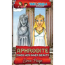 Aphrodite Finds Her Inner Beauty