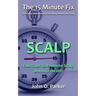 The 15 Minute Fix: Scalp: Exercises to Promote Scalp and Hair Health