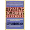 Obsessive Compulsive Disorders: Treating and Understanding Crippling Habits