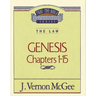 Thru the Bible Vol. 01: The Law (Genesis 1-15)