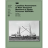 Condition Assessment of Main Structural Members of Steam Schooner WAPAMA