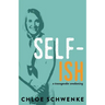 Self-Ish: A Transgender Awakening